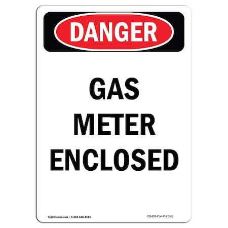 Signmission Safety Sign, OSHA Danger, 5" Height, Gas Meter Enclosed, Portrait, 10PK OS-DS-D-35-V-2390-10PK